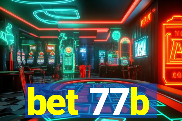 bet 77b